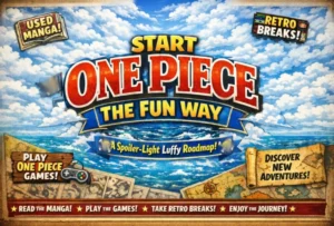 Start ONE PIECE the Fun Way