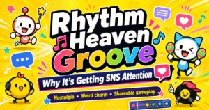 rhythm-heaven-groove-why-its-getting-attention-featured